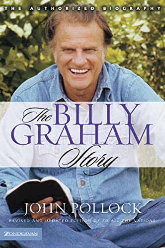 Beispielbild fr The Billy Graham Story: Revised and Updated Edition of To All the Nations zum Verkauf von SecondSale