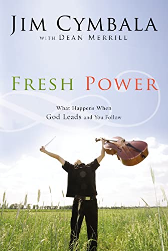 Beispielbild fr Fresh Power: What Happens When God Leads and You Follow zum Verkauf von Wonder Book