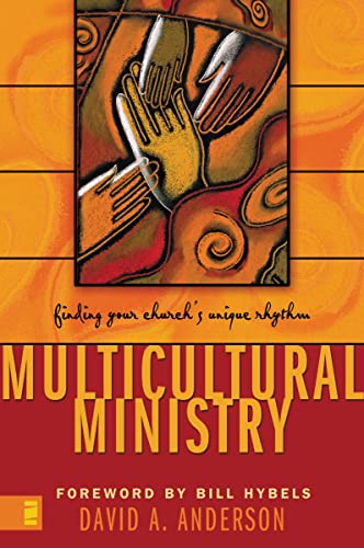 Beispielbild fr Multicultural Ministry: Finding Your Church's Unique Rhythm zum Verkauf von Wonder Book