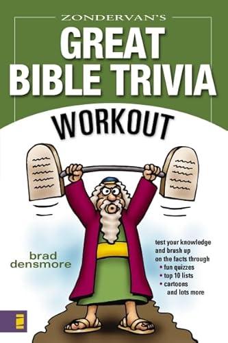 Zondervan's Great Bible Trivia Workout