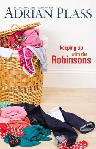 Keeping Up with the Robinsons (9780310252269) by Plass, Adrian