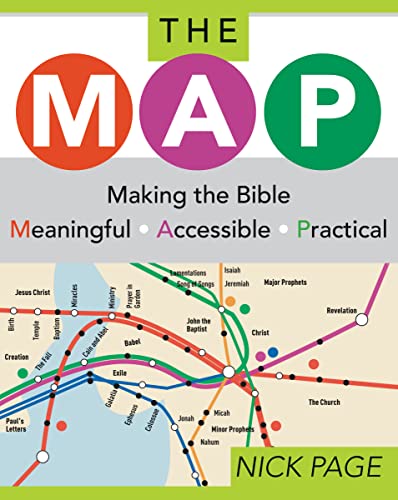 Beispielbild fr The MAP: Making the Bible Meaningful, Accessible, Practical zum Verkauf von Wonder Book