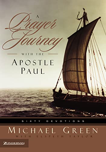 Stock image for A Prayer Journey with the Apostle Paul: Sixty Devotions for sale by Gulf Coast Books