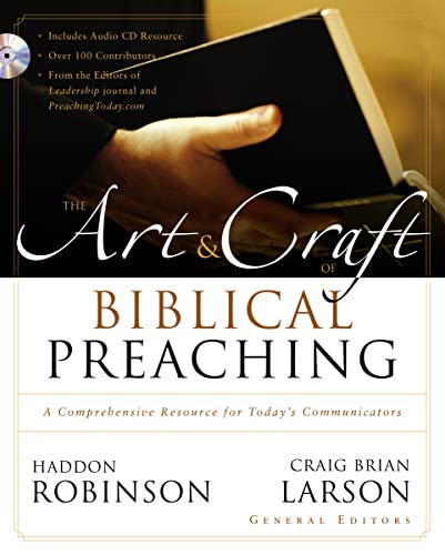The Art and Craft of Biblical Preaching: A Comprehensive Resource for Today's Communicators (9780310252481) by Zondervan