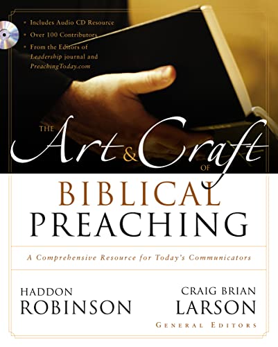 9780310252481: The Art and Craft of Biblical Preaching: A Comprehensive Resource for Today's Communicators