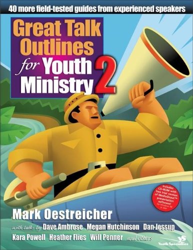 Imagen de archivo de Great Talk Outlines for Youth Ministry 2 : 40 More Field-Tested Guides from Experienced Speakers a la venta por Better World Books
