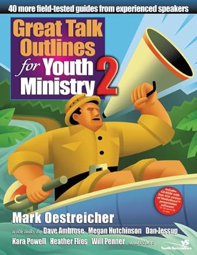 9780310252887: Great Talk Outlines for Youth Ministry 2: 40 More Field-tested Guides from Experienced Speakers