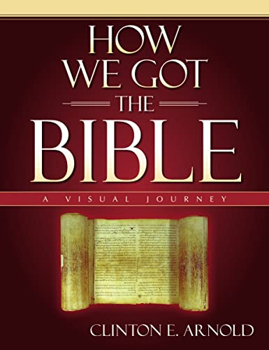 Beispielbild fr How We Got the Bible: A Visual Journey (Zondervan Visual Reference Series) zum Verkauf von HPB Inc.