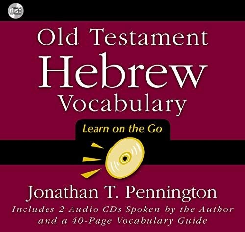 Old Testament Hebrew Vocabulary: Learn on the Go (9780310254928) by Pennington, Jonathan T.