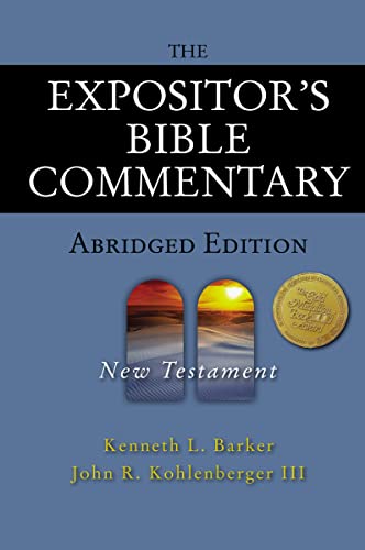 Beispielbild fr The Expositors Bible Commentary Abridged Edition: New Testament (Expositors Bible Commentary) zum Verkauf von Goodwill of Colorado