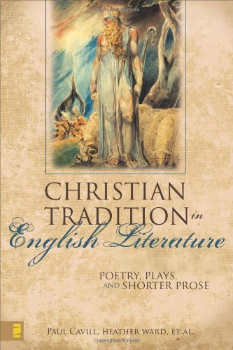 Imagen de archivo de The Christian Tradition in English Literature: Poetry, Plays, and Shorter Prose a la venta por Wonder Book