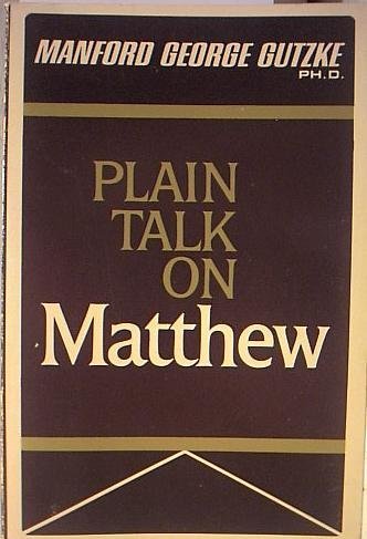 Imagen de archivo de Plain Talk on Matthew a la venta por HPB-Ruby
