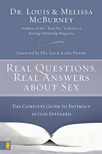 9780310256588: Real Questions, Real Answers About Sex: The Complete Guide to Intimacy as God Intended