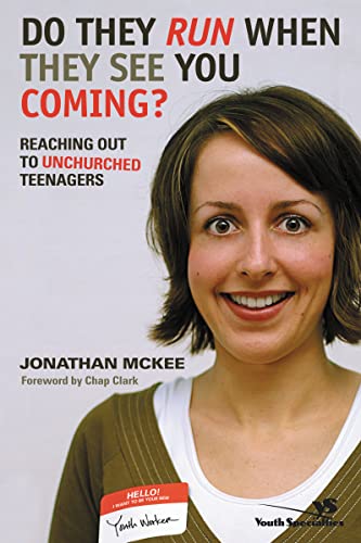 9780310256601: Do They Run When They See You Coming?: Reaching Out to Unchurched Teenagers