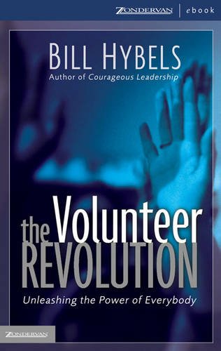 9780310256755: Volunteer Revolution, The: Unleashing the Power of Everybody