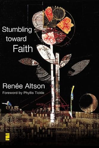 Stock image for Stumbling toward Faith for sale by SecondSale