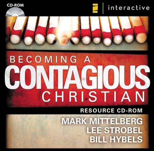 Imagen de archivo de Becoming a Contagious Christian: Communicating Your Faith in a Style That Fits You a la venta por SecondSale