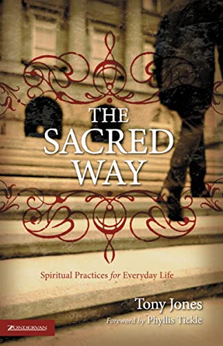 Beispielbild fr The Sacred Way: Spiritual Practices for Everyday Life zum Verkauf von Orion Tech