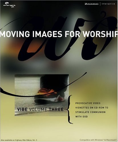 Vibe Volume Three: Provocative Video Vignettes on CD-ROM to Stimulate Communion with God (Emergentys) (9780310258216) by Highway Video; Altson, Renee N; Beckwith, Ivy; Burke, Spencer; Campolo, Tony; Conder, Tim; Crouch, Andy; Fleming, Dave; Hipps, Shane; Horton,...