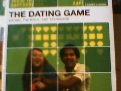 Stock image for The Dating Game: Dating, the Bible, and Teenagers (Highway Visual Curriculum) for sale by SecondSale