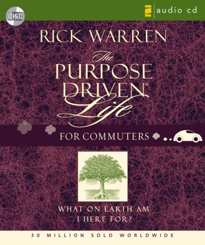 Beispielbild fr The Purpose Driven Life for Commuters: What on Earth Am I Here For? zum Verkauf von Wonder Book