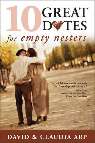 10 Great Dates for Empty Nesters - PBS (9780310258988) by David Arp; Claudia Arp