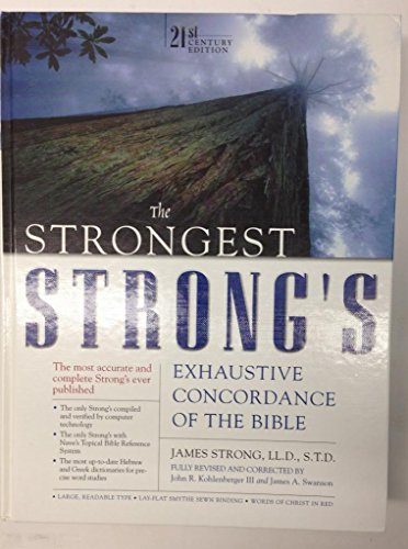 Beispielbild fr The Strongest Strong's Exhaustive Concordance, Value Price: 21st Century Edition zum Verkauf von SecondSale