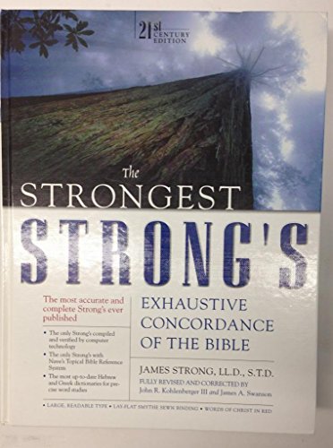Stock image for The Strongest Strongs Exhaustive Concordance, Value Price: 21st Century Edition for sale by Goodwill Industries