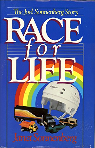 Stock image for Race for Life : The Joel Sonnenberg Story for sale by Better World Books