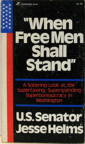 9780310260028: When Free Men Shall Stand