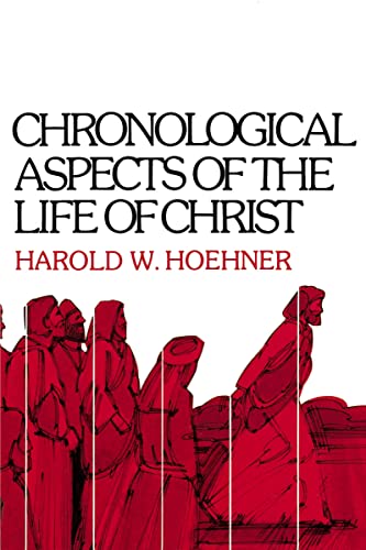 Imagen de archivo de Chronological Aspects of the Life of Christ a la venta por HPB-Ruby