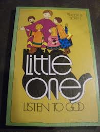 Beispielbild fr Little ones listen to God zum Verkauf von ThriftBooks-Dallas