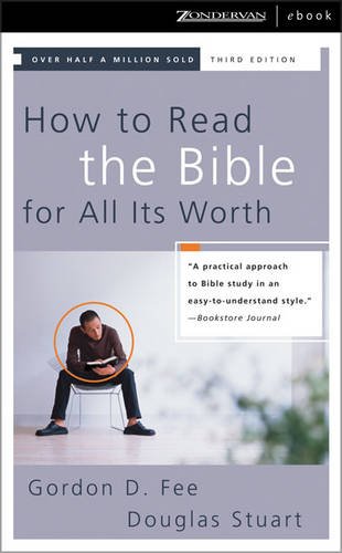 9780310262459: How to Read the Bible for All Its Worth
