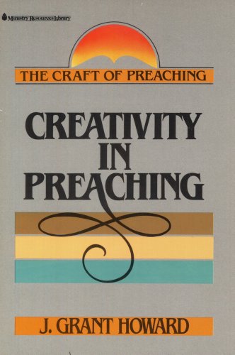 Beispielbild fr Creativity in Preaching (Craft of Preaching Series) zum Verkauf von BooksRun