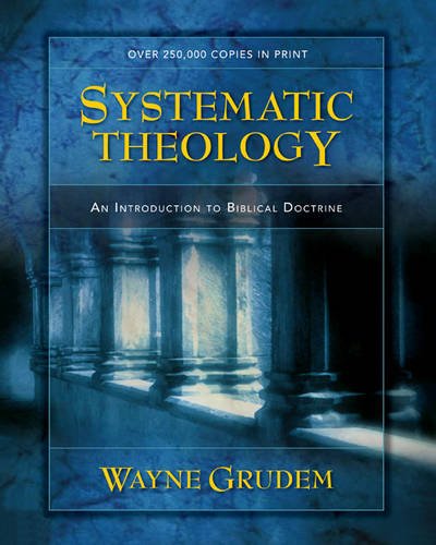 9780310262527: Systematic Theology: An Introduction to Biblical Doctrine