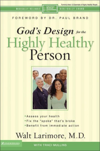 Beispielbild fr God's Design for the Highly Healthy Person zum Verkauf von SecondSale