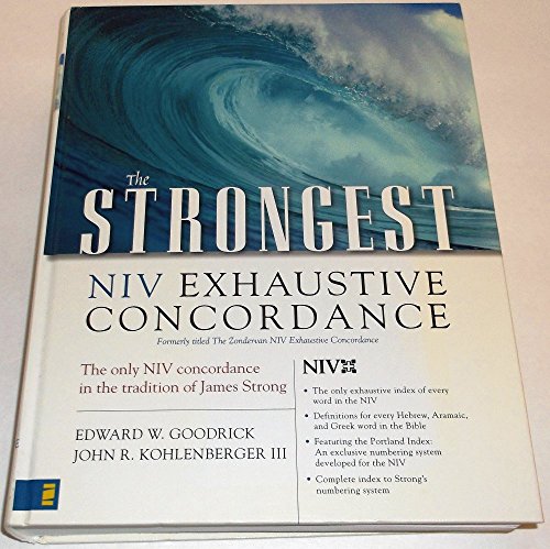 Beispielbild fr The Strongest NIV Exhaustive Concordance (Strongest Strong's): No. 5 (Strongest Strong's S.) zum Verkauf von WorldofBooks