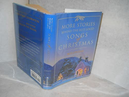 Imagen de archivo de More Stories Behind the Best-Loved Songs of Christmas a la venta por ZBK Books