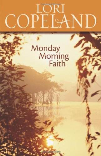 Stock image for Monday Morning Faith for sale by Better World Books