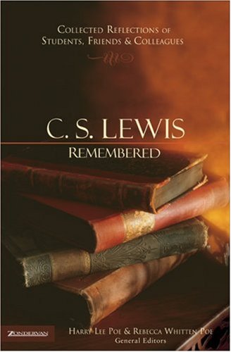 Beispielbild fr C. S. Lewis Remembered: Collected Reflections of Students, Friends and Colleagues zum Verkauf von Dream Books Co.