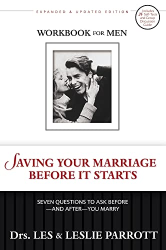 9780310265658: Saving Your Marriage Before It Starts: Seven Questions to Ask Before-and After-You Marry