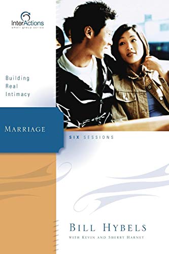 9780310265894: Marriage: Building Real Intimacy (Interactions)