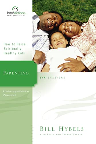 9780310265900: Parenting: How to Raise Spiritually Healthy Kids (Interactions)