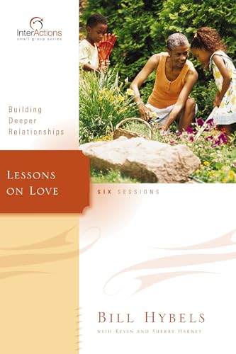 Beispielbild fr Lessons on Love: Building Deeper Relationships (Interactions) zum Verkauf von Wonder Book