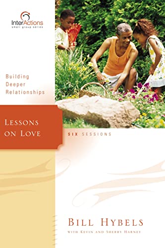 9780310265931: Lessons on Love: Building Deeper Relationships (Interactions)