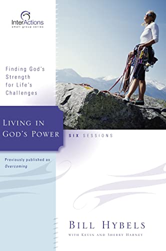 9780310266068: Living in God's Power: Finding God's Strength for Life's Challenges (Interactions)