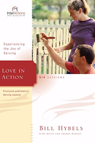 9780310266075: Love in Action: Experiencing the Joy of Serving (Interactions)