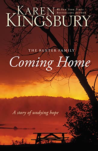 Stock image for Coming Home: A Story of Undying Hope (The Baxter Family) for sale by Orion Tech