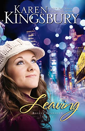 Beispielbild fr Leaving (Bailey Flanigan Series) zum Verkauf von SecondSale