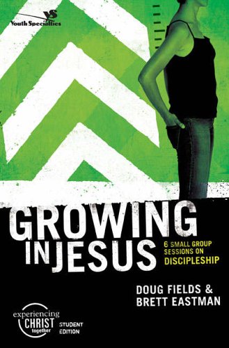 Stock image for Growing in Jesus, Participant's Guide: 6 Small Group Sessions on Discipleship (Experiencing Christ Together Student Edition) for sale by Once Upon A Time Books